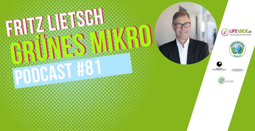 Podcast GRÜNES MIKRO mit Fritz Lietsch - forum nachhaltig Wirtschaften